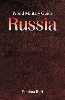World Military Guide: Russia