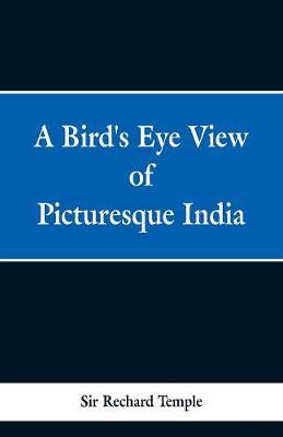 A Birds Eye View of Picturesque India