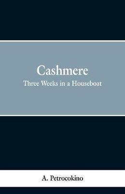 Cashmere: Three Weeks in a Houseboat