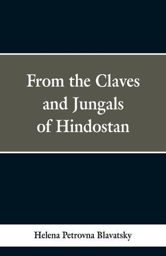 From the Caves and Jungles of Hindustan
