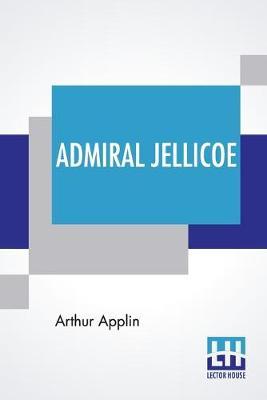 Admiral Jellicoe