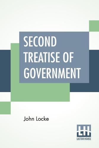Second Treatise Of Government