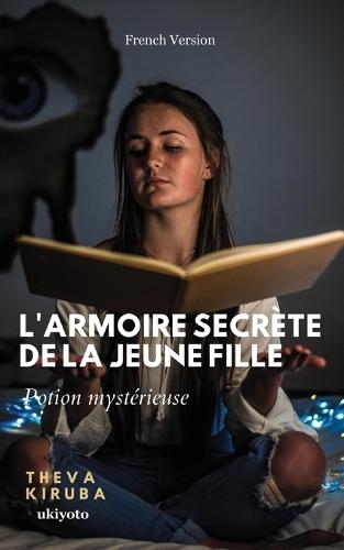 L'armoire secrète de la jeune fille Potion mystérieuse