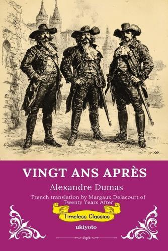 VINGT ANS APRÈS French Version of Twenty Years After