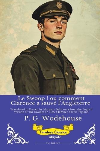 Le Swoop ! ou comment Clarence a sauvé l'Angleterre Timeless Classics