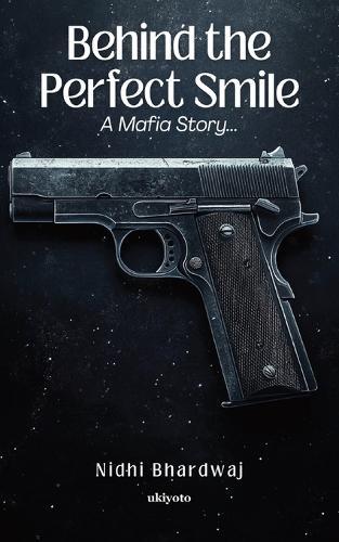 Behind the Perfect Smile (Edition1)