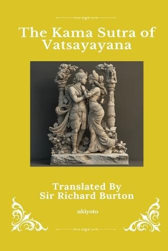 The Kama Sutra of Vatsayayana