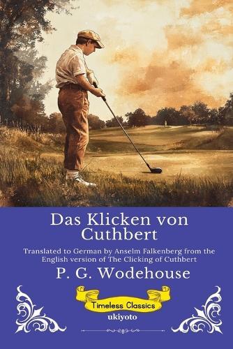Das Klicken von Cuthbert German Version of The Clicking of Cuthbert