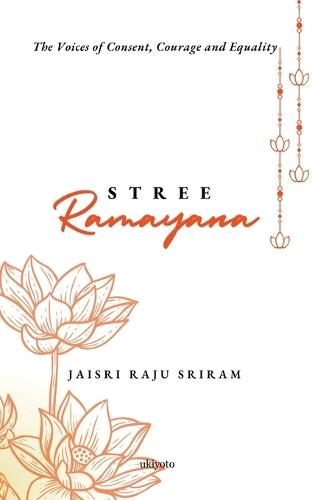 Stree Ramayana: Voices of Consent, Courage and Equality
