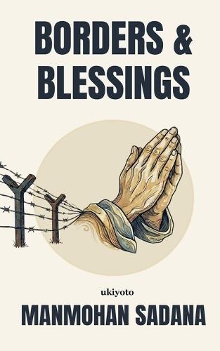 Borders and Blessings