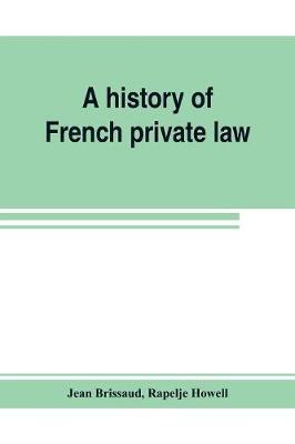 A history of French private law