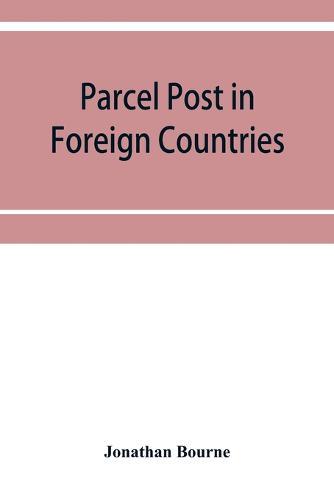 Parcel post in foreign countries