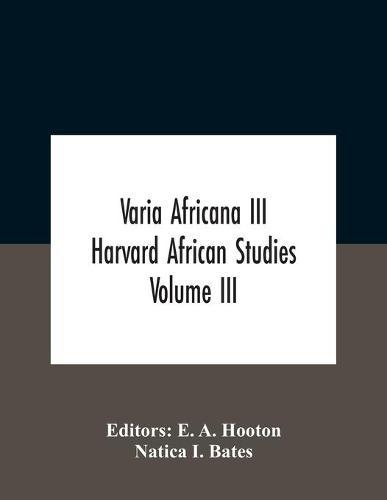 Varia Africana Iii Harvard African Studies Volume Iii