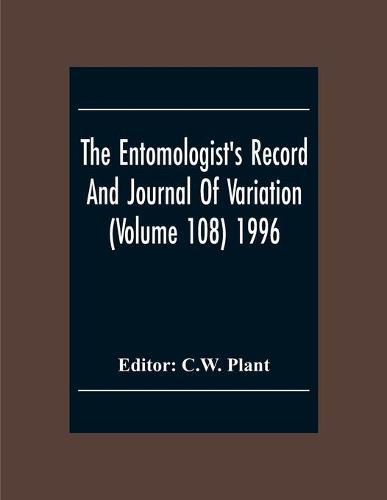 The Entomologist'S Record And Journal Of Variation (Volume 108) 1996