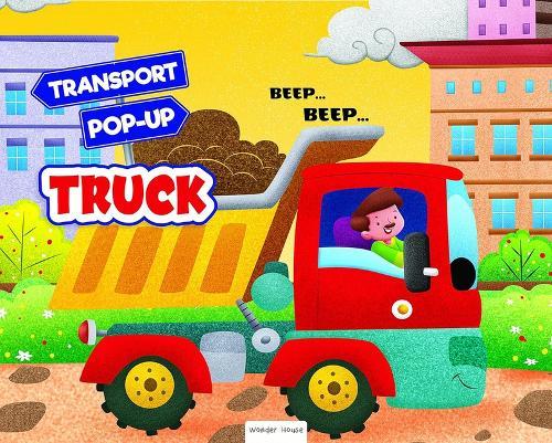 Pop-Up Transport - Truck - Learn About the World of Trucks and What All They Do