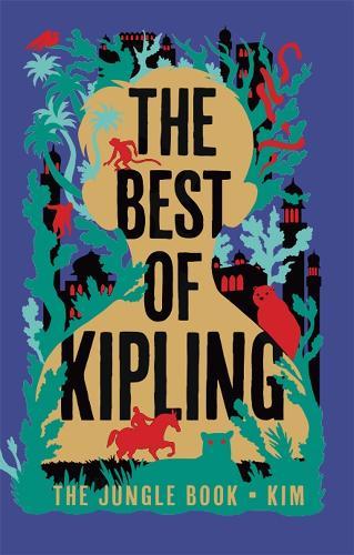 Best of Kipling - The Jungle Book, Kim (Deluxe Hardbound Edition), The