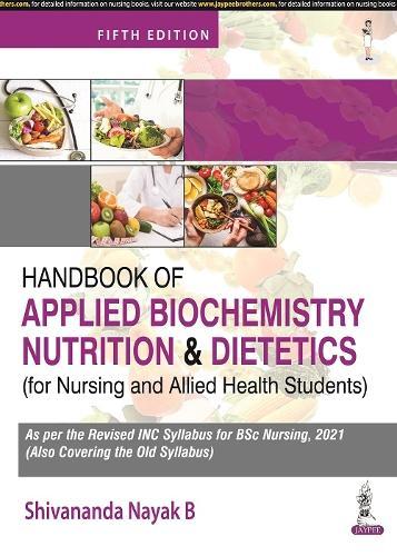 Handbook of Applied Biochemistry, Nutrition and Dietetics for Nursing and Allied Health Students