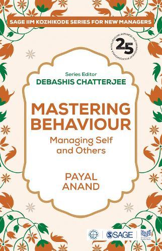 Mastering Behaviour: Managing Self and Others