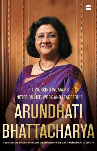 Indomitable: A Working Woman's Notes on Work, Life and Leadership