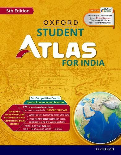 Oxford Student Atlas for India: For UPSC and Competitive Exams