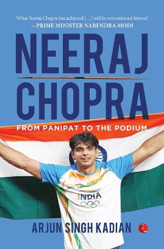 Neeraj Chopra: From Panipat to the Podium