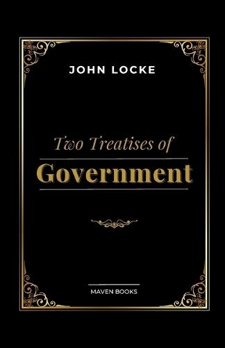 TWO TREATISES OF GOVERNMENT