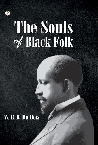 The Souls of Black Folk