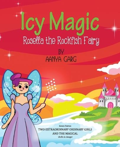 Icy Magic: Rosella the Rockfish Fairy