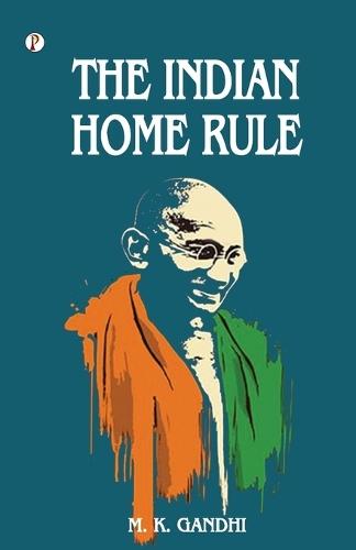 The Indian Home Rule