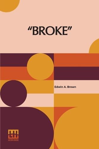 ""Broke"": The Man Without The Dime