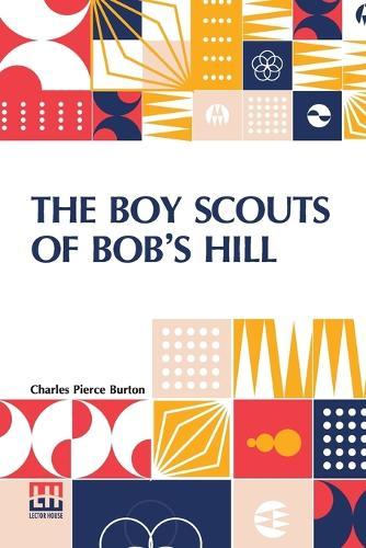 The Boy Scouts Of Bob’S Hill