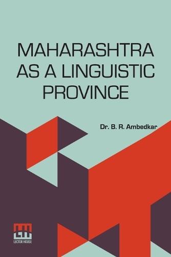 Maharashtra As A Linguistic Province