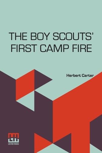 The Boy Scouts’ First Camp Fire