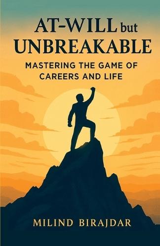 At Will but Unbreakable