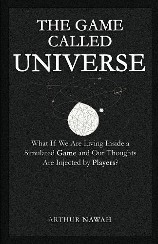 The Game Called Universe