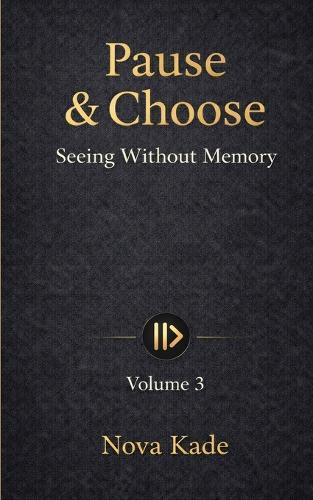 Pause & Choose: Seeing Without Memory