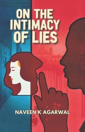 On The Intimacy of Lies