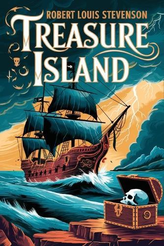 Treasure Island by Robert Louis Stevenson: A Timeless Adventure of Pirates, Treasure Maps, and HighSeas Action (Grapevine Edition)
