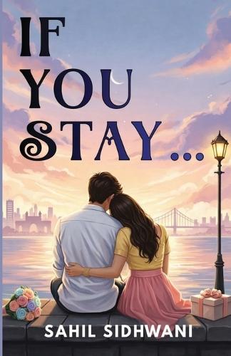 If You Stay...