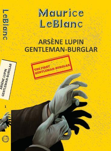 Arsene Lupin 1: The Extraordinary Adventures of Arsène Lupin