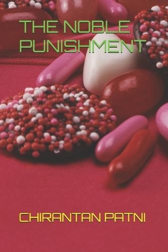 THE NOBLE PUNISHMENT