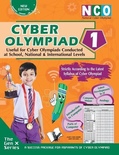 National Cyber Olympiad - Class 1 (with Omr Sheets): Theories with Examples, MCQS & Solutions, Previous Questions, Model Test Papers
