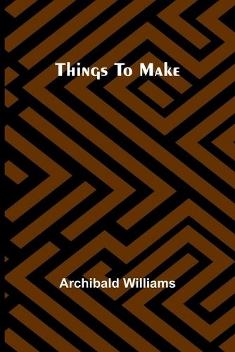 Things To Make