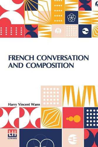 French Conversation and Composition (Edition0)