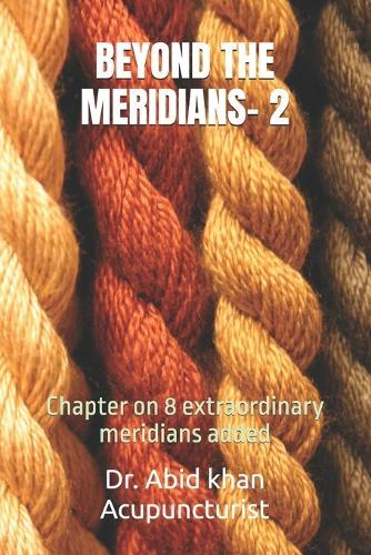 Beyond the Meridians(part-2)