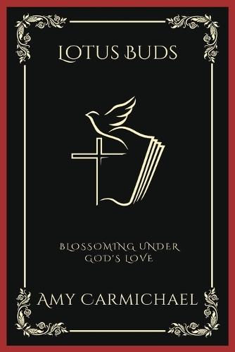 Lotus Buds: Blossoming Under God's Love (Grapevine Press)