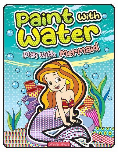 Paint with Water Play with Mermaids