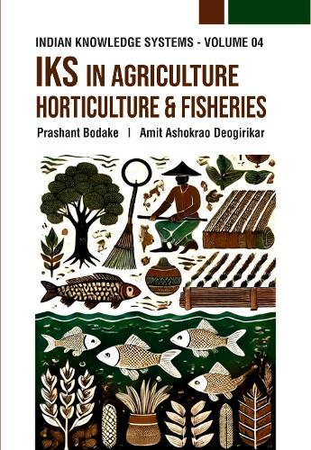 IKS in Agriculture, Horticulture and Fisheries