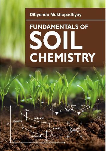 Fundamentals of Soil Chemistry