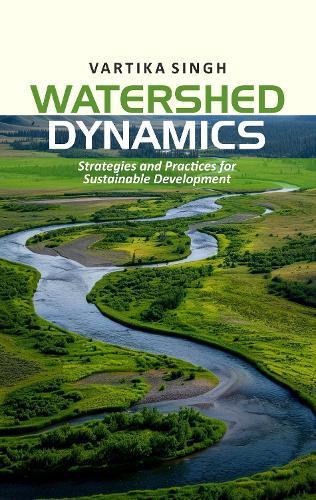 Watershed Dynamics: Strategies and Practices for Sustainable Development